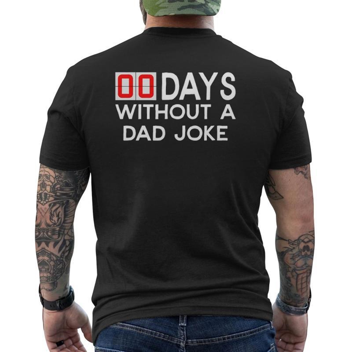 00 Zero Days Without A Bad Dad Joke Father’s Day Mens Back Print T-shirt