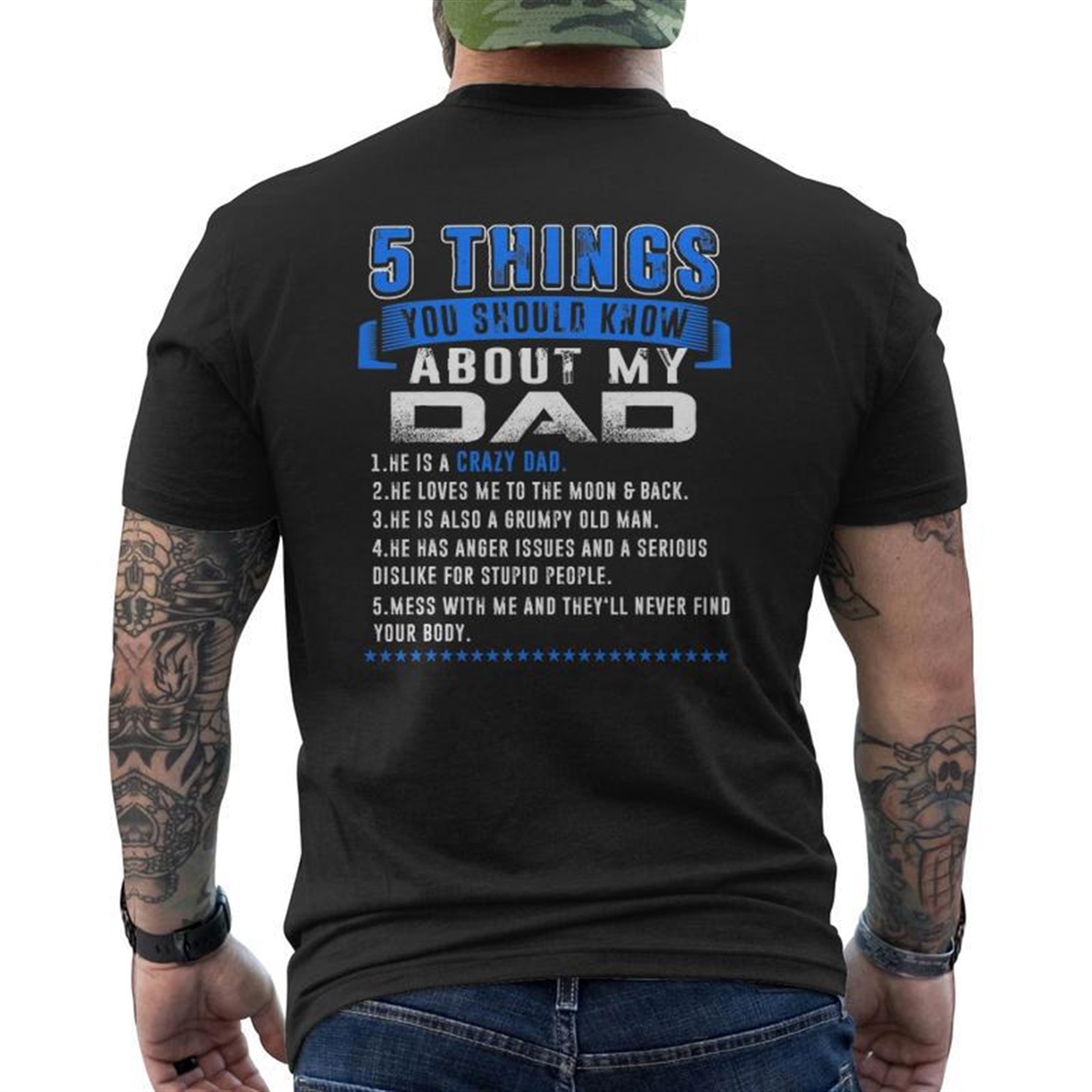 5 Things You Should Know About My Dad Father’s Day Mens Back Print T-shirt