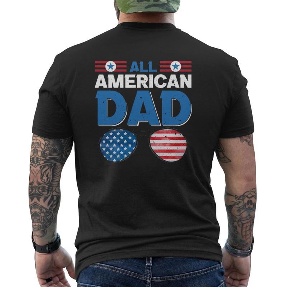 All American Dad 4th Of July Usa American Flag Sunglasses Dad Daddy Father’s Day Mens Back Print T-shirt